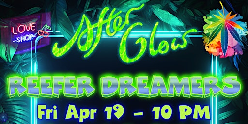 Hauptbild für AfterGlow - Reefer Dreamers