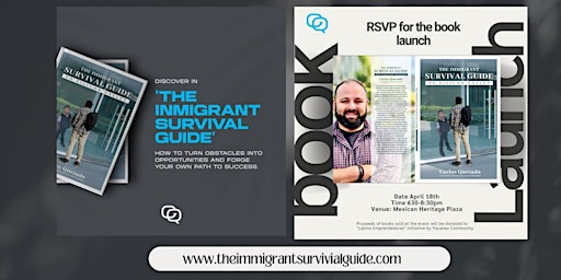 Imagen principal de Book Launch: "The Immigrant Survival Guide" by Carlos Quezada