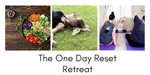 Image principale de The One Day Reset Retreat