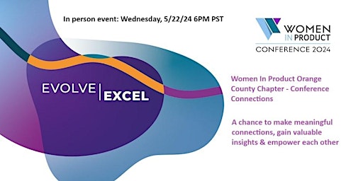 Imagen principal de Women In Product Orange County Chapter - Conference Connections