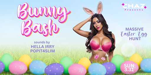 CHAZ Presents BUNNY BASH primary image