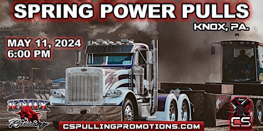 Spring Power Pulls Presented by CS Pulling Promotions primary image
