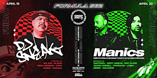 Imagem principal do evento Long Beach Grand Prix Weekend: Formula 562 - DJ Sneak / Manics