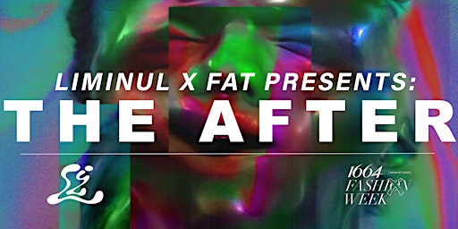 Primaire afbeelding van LIMINUL x FAT PRESENTS: THE AFTER