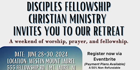 Disciples Fellowship Christian Ministry Worship Retreat