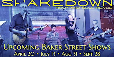 Imagem principal do evento Shakedown Live at  Baker Street Pub & Grill - July