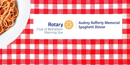 Audrey Rafferty Memorial Rotary Spaghetti Dinner 2024  primärbild