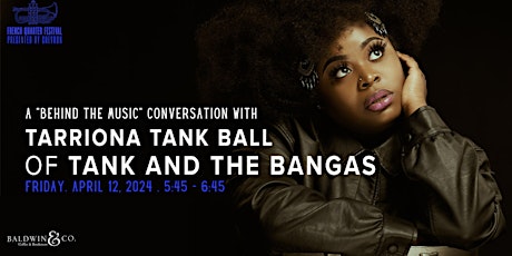 Behind the Music with Tarriona "Tank" Ball