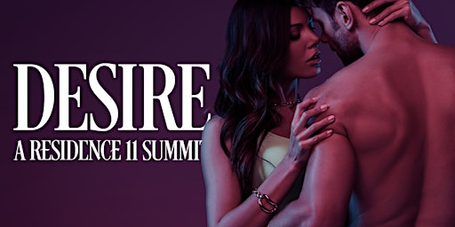 Imagem principal de Desire Summit East: Sensuality, Romance, Intimacy & Connection