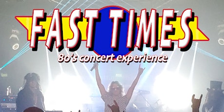Fast Times 80s Concert Experience (Audience Request Night)