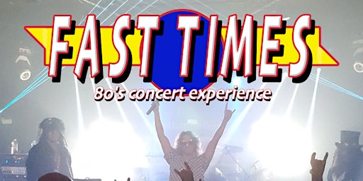 Fast Times 80s Concert Experience (Audience Request Night) primary image