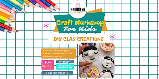 Hauptbild für Kids Craft Workshop - DIY Clay Creatives