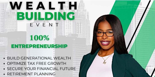 Wealth Building Event primary image