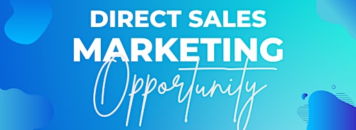 Collection image for Direct Sales Marketing Opportunity