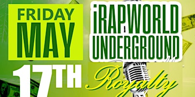 Imagem principal de Underground Royalty- Premiere Hip Hop Showcase & After Party Network Mixer