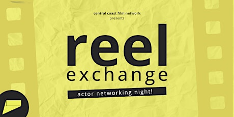 reel exchange: actor networking night!