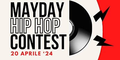 Immagine principale di MayDay Hip Hop Contest - Biglietti Pubblico 