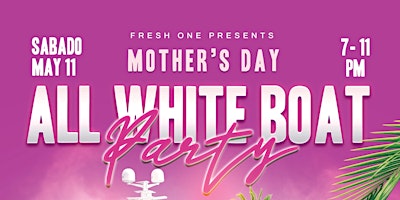Mother's Day Boat Party / Fiesta en Barco primary image
