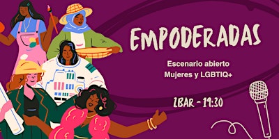 Primaire afbeelding van Empoderadas V - escenario abierto para mujeres y LGTBIQ+