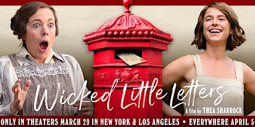 L.A. - WICKED LITTLE LETTERS: RSVP for Complimentary Film Screening Tickets primary image