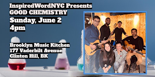 InspiredWordNYC Presents GOOD CHEMISTRY at Brooklyn Music Kitchen primary image
