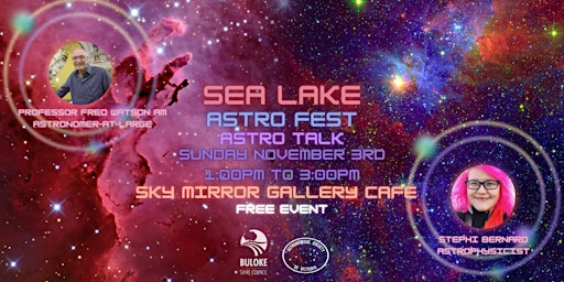 Primaire afbeelding van Sea Lake Astro Fest - AstroTalk - Professor Fred Watson & Stephi Bernard