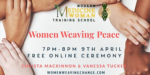 Women Weaving Peace - Gathering and Ceremony  primärbild