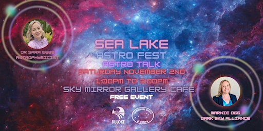 Primaire afbeelding van \Sea Lake Astro Fest - AstroTalk - Dr Sara Webb & Marnie Ogg