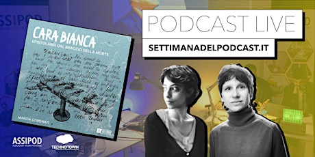 PRESENTAZIONE PODCAST LIVE - Cara Bianca