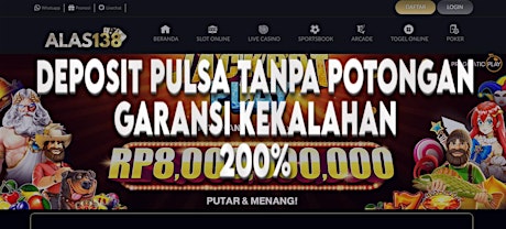 ALAS138 Login Daftar Bonus New Member 100 Garansi Kekalahan ALAS138