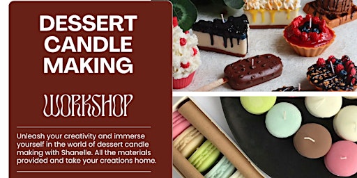 Dessert Candle Making Workshop for 150 AED primary image