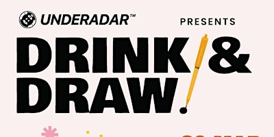 Club Underadar: Drink and Draw primary image