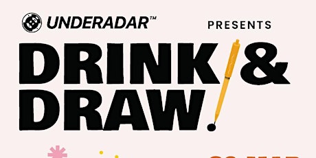Club Underadar: Drink and Draw