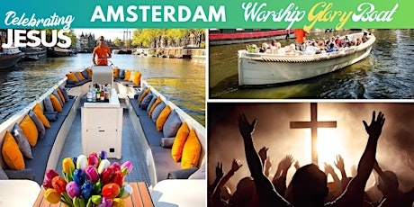 Worshipboat Amsterdam zaterdag 25 mei 2024