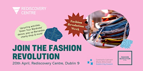 Hauptbild für Fashion Revolution at the Rediscovery Centre