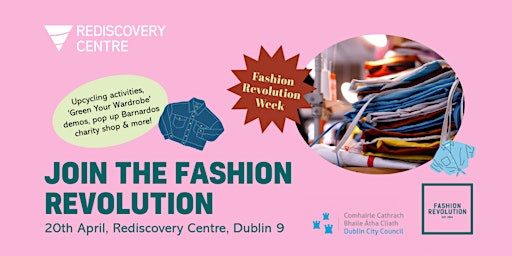 Imagem principal de Fashion Revolution at the Rediscovery Centre