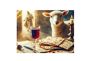 Primaire afbeelding van Messianic Passover Seder 2024
