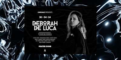 Imagem principal do evento Deborah De Luca pres. by CHROM:E | 3 FLOORS