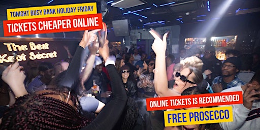 Primaire afbeelding van Good Friday Easter Weekend plus Free Prosecco (Pam Pam) Vip Booths