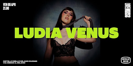 LUDIA VENUS • LIVEMUSIC! • Ostello Bello Milano Duomo