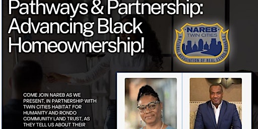 Immagine principale di NAREB TC Presents- Pathways & Partnership: Advancing Black Homeownership 