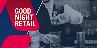 Primaire afbeelding van Good Night Retail - Summer After Work