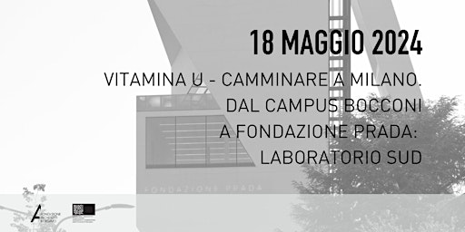 Primaire afbeelding van VITAMINA U - Camminare a Milano -Laboratorio Sud