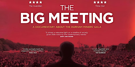 The Big Meeting (Durham Miners' Gala documentary)