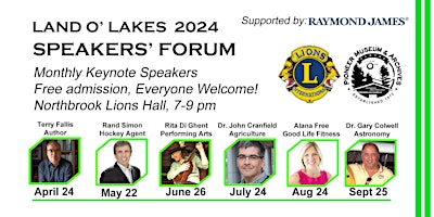 Image principale de Land O' Lakes Speakers' Forum - 2024