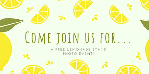 Imagem principal do evento Free Lemonade Stand Photos