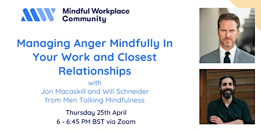 Primaire afbeelding van Managing Anger Mindfully In Your Work and Closest Relationships