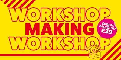 Workshop Making Workshop  primärbild