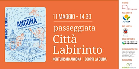 Passeggiata Nonturismo Ancona n°1: Città Labirinto