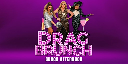 Immagine principale di The Drag Brunch Bunch Afternoon 